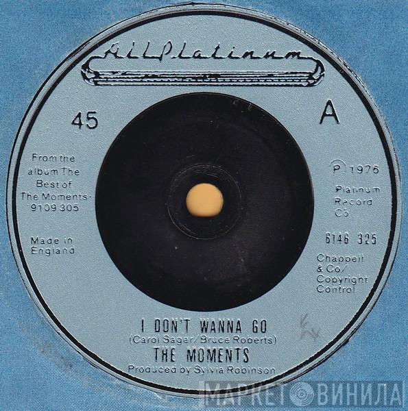 The Moments - I Don't Wanna Go