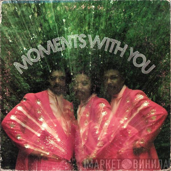 The Moments - Moments With You