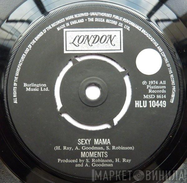  The Moments  - Sexy Mama