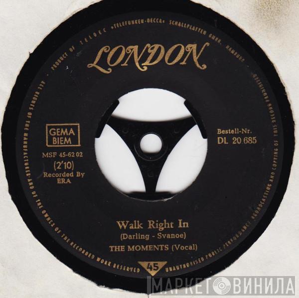  The Moments   - Walk Right In