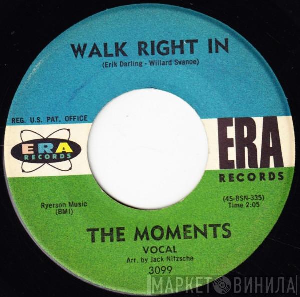  The Moments   - Walk Right In