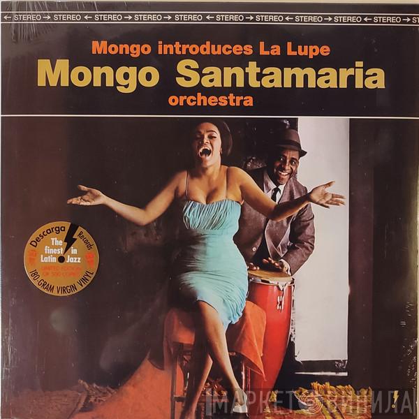 The Mongo Santamaria Orchestra, La Lupe - Mongo Introduces La Lupe