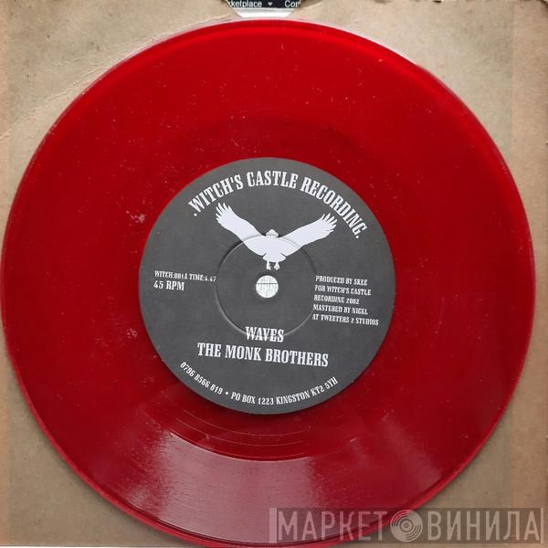 The Monk Brothers - Waves