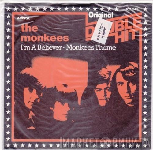  The Monkees  - I'm A Believer / Monkees Theme