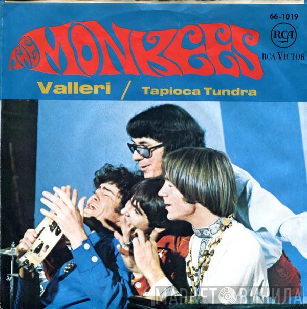  The Monkees  - Valleri