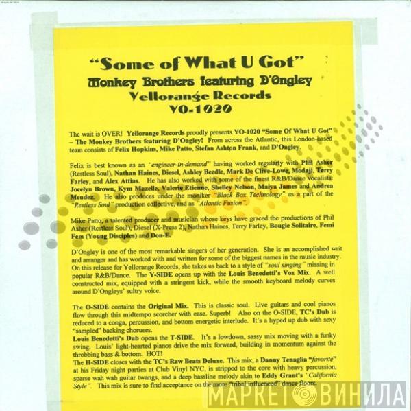 The Monkey Brothers, D'Ongley - Some Of What U Got