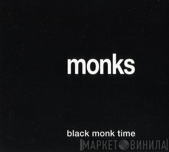  The Monks  - Black Monk Time