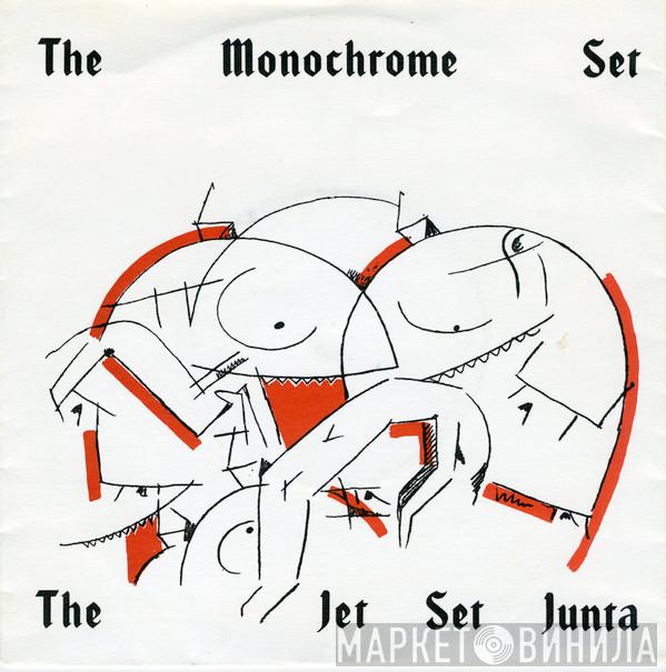 The Monochrome Set - The Jet Set Junta