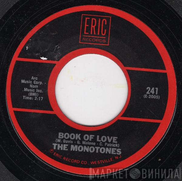 The Monotones, The Tune Weavers - Book Of Love / Happy, Happy Birthday Baby
