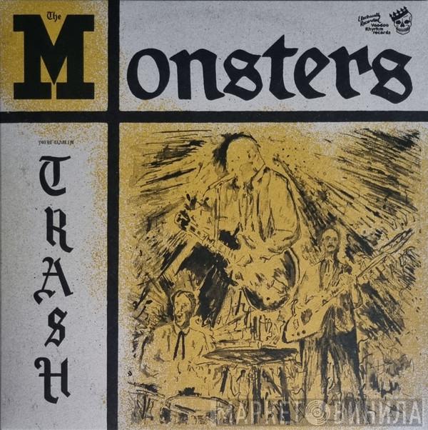 The Monsters  - You're Class, I'm Trash