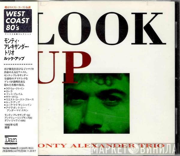  The Monty Alexander Trio  - Look Up