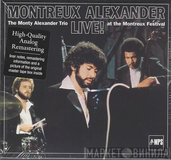  The Monty Alexander Trio  - Montreux Alexander - Live! At The Montreux Festival 1976