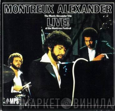  The Monty Alexander Trio  - Montreux Alexander - Live! At The Montreux Festival