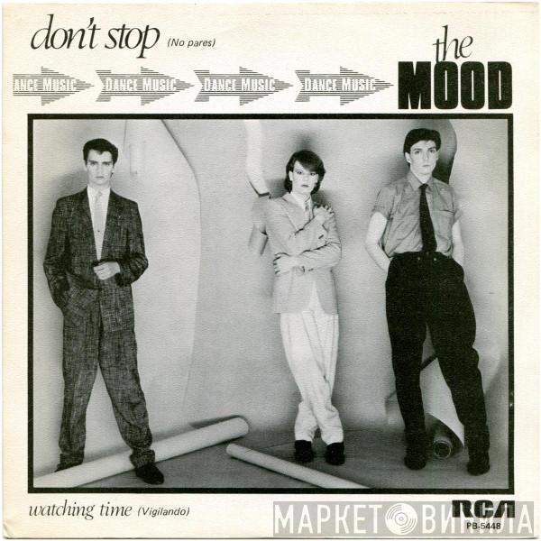 The Mood - Don't Stop = No Pares / Watching Time = Vigilando
