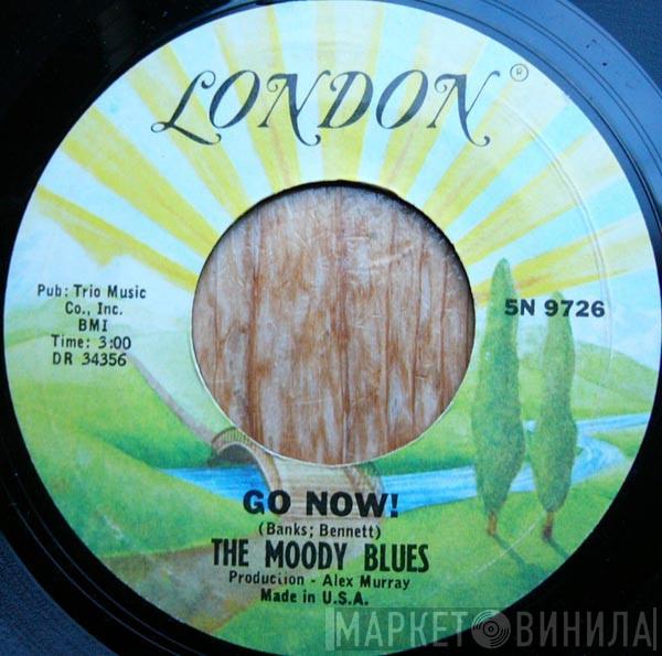  The Moody Blues  - Go Now! / Lose Your Money