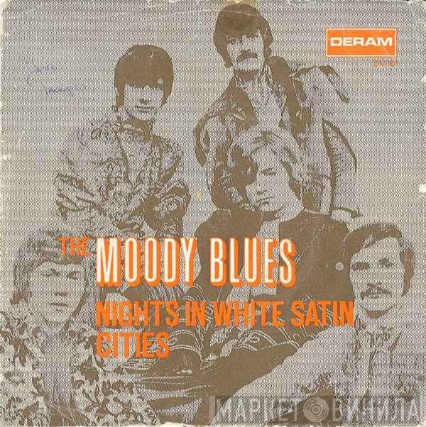  The Moody Blues  - Nights In White Satin / Cities