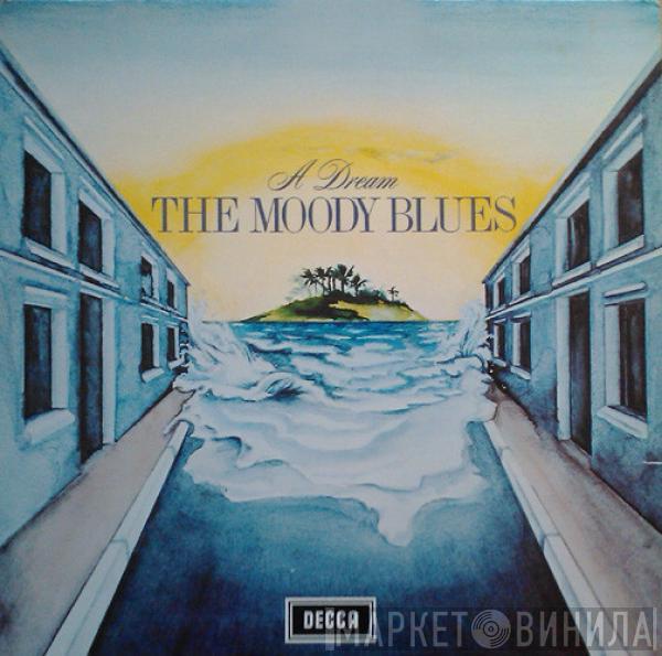  The Moody Blues  - A Dream