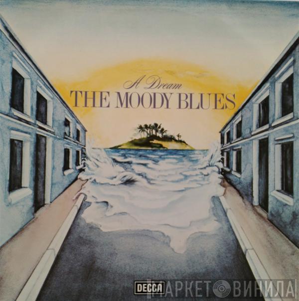  The Moody Blues  - A Dream