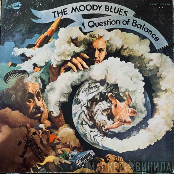  The Moody Blues  - A Question Of Balance