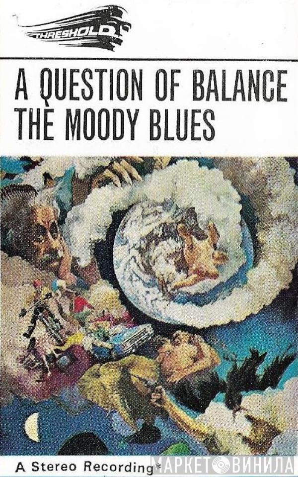 The Moody Blues - A Question Of Balance