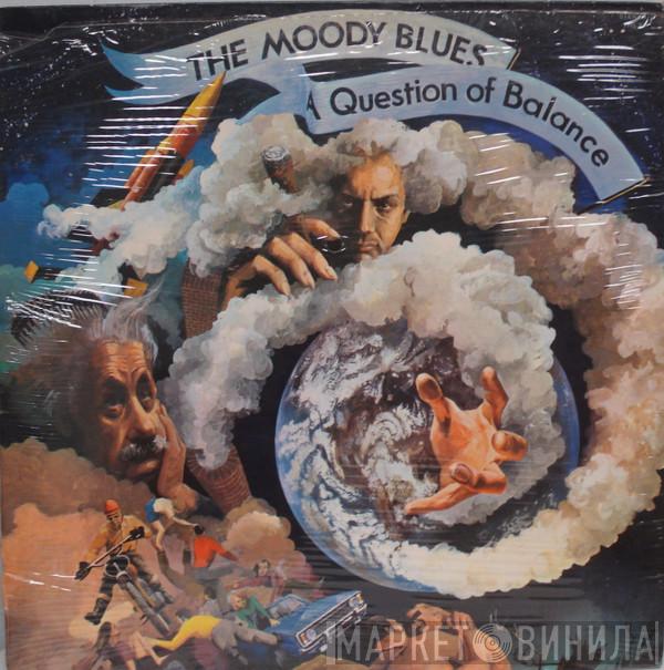  The Moody Blues  - A Question Of Balance