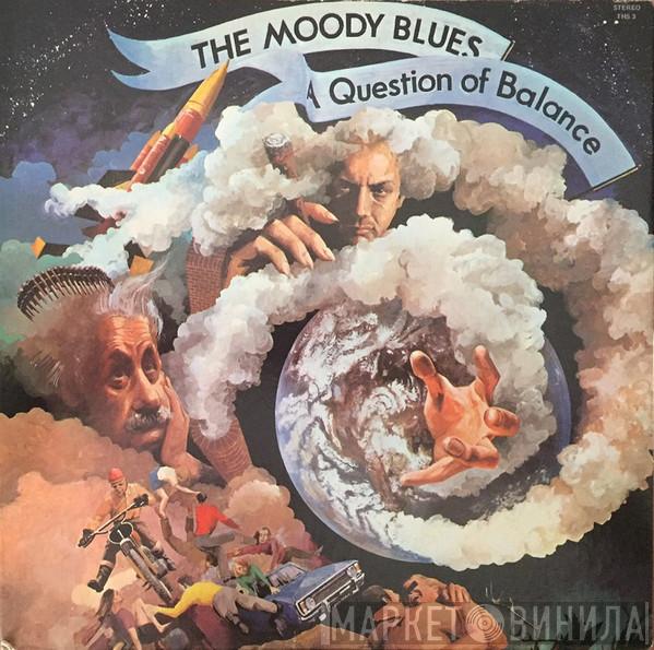  The Moody Blues  - A Question Of Balance