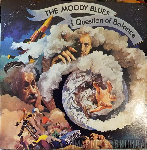  The Moody Blues  - A Question Of Balance