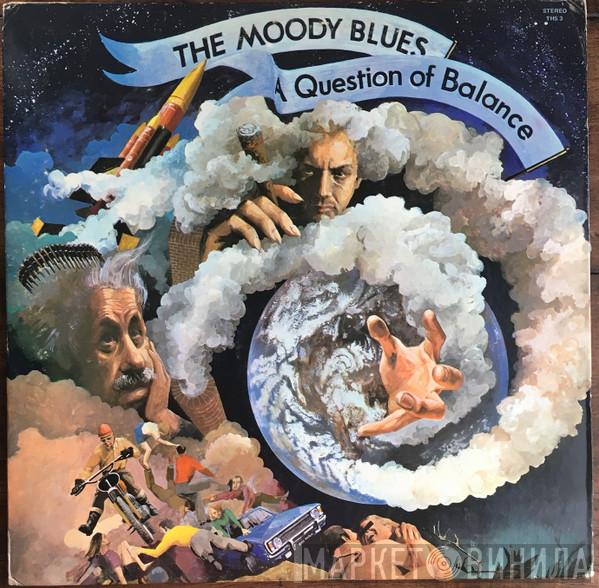  The Moody Blues  - A Question Of Balance