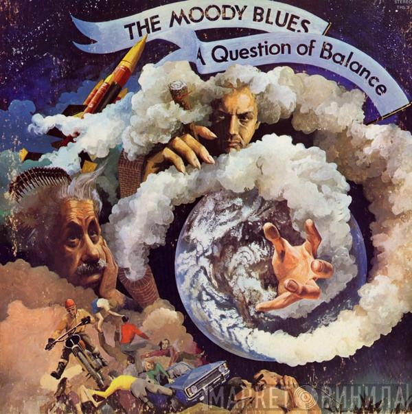  The Moody Blues  - A Question Of Balance