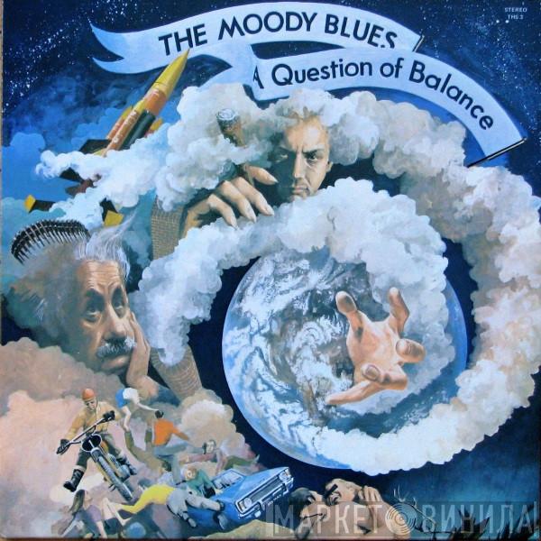  The Moody Blues  - A Question Of Balance