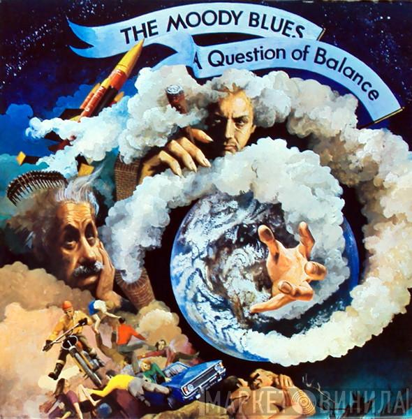  The Moody Blues  - A Question Of Balance