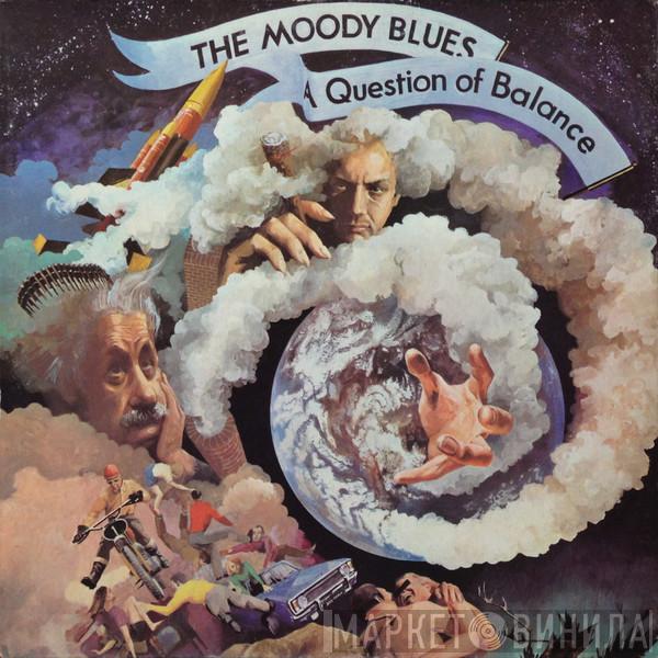  The Moody Blues  - A Question Of Balance