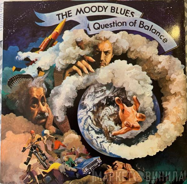  The Moody Blues  - A Question Of Balance