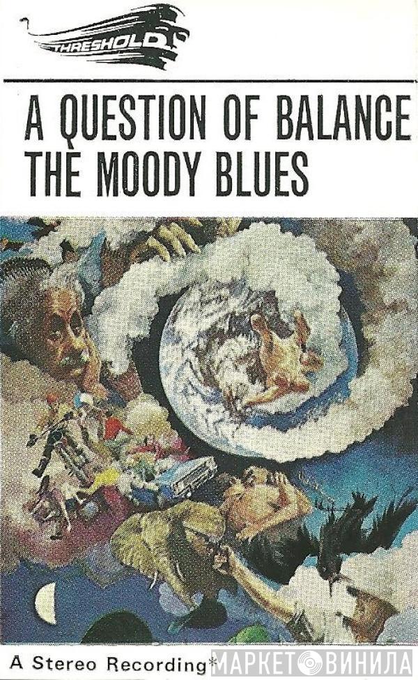  The Moody Blues  - A Question Of Balance