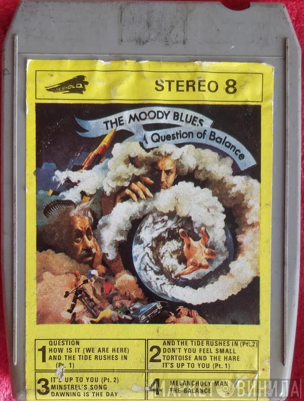 The Moody Blues - A Question Of Balance