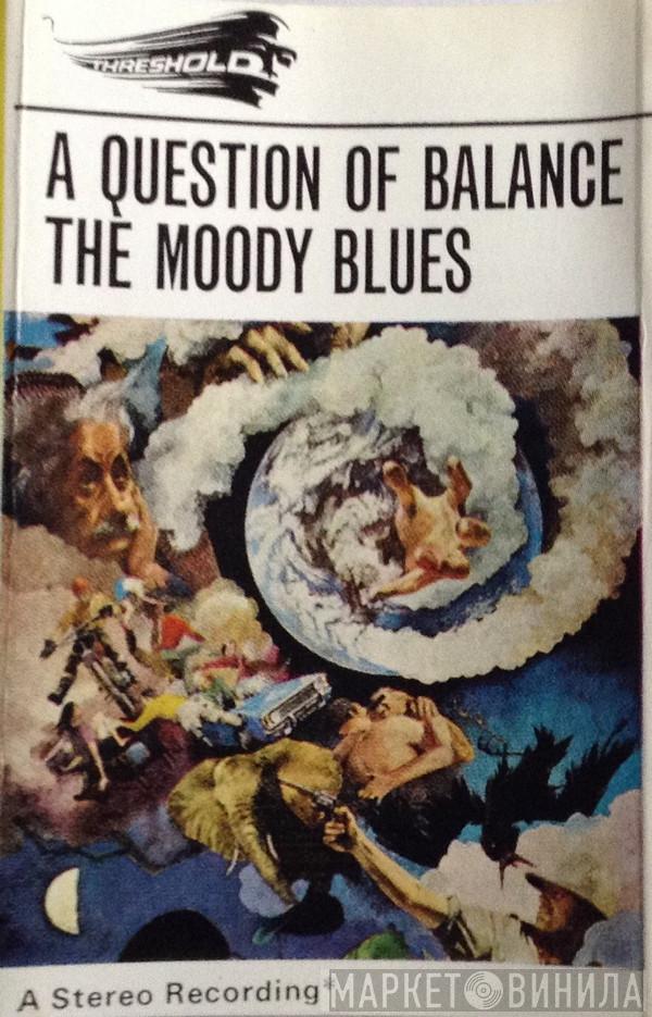 The Moody Blues - A Question Of Balance