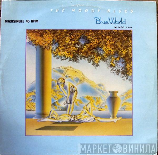  The Moody Blues  - Blue World = Mundo Azul