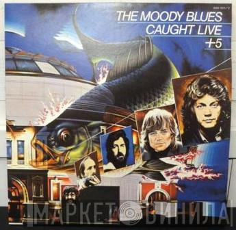  The Moody Blues  - Caught Live +5