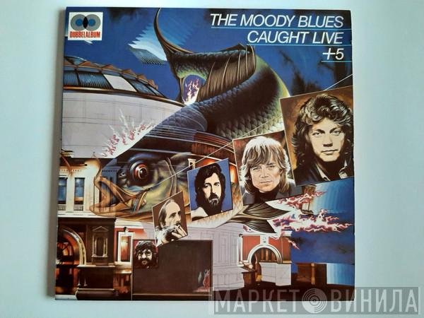  The Moody Blues  - Caught Live +5