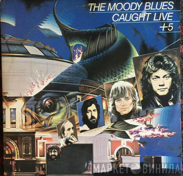  The Moody Blues  - Caught Live +5