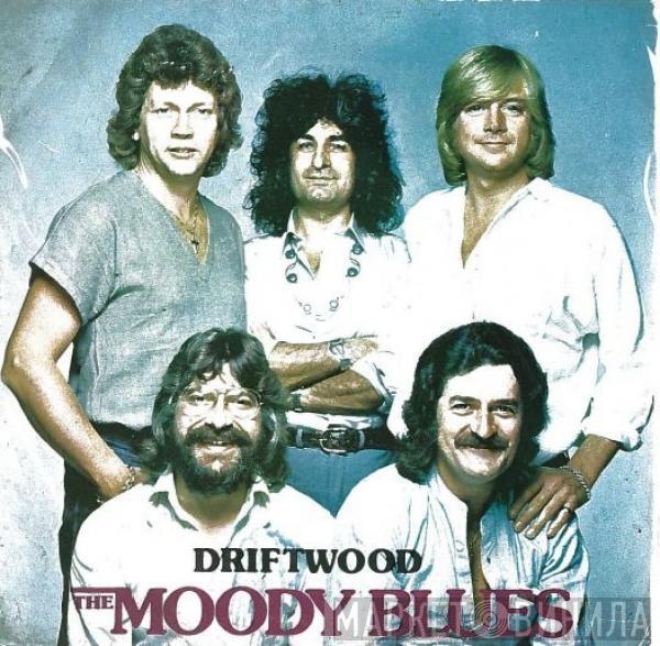  The Moody Blues  - Driftwood