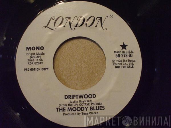 The Moody Blues  - Driftwood