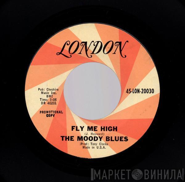 The Moody Blues - Fly Me High