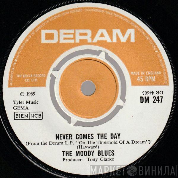  The Moody Blues  - Never Comes The Day