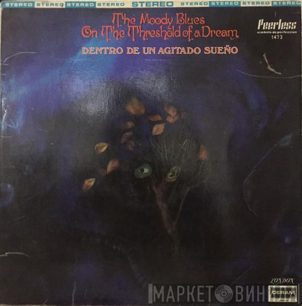  The Moody Blues  - On The Threshold Of A Dream (DENTRO DE UN AGITADO SUEÑO)