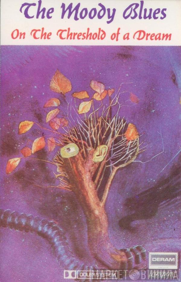  The Moody Blues  - On The Threshold Of A Dream