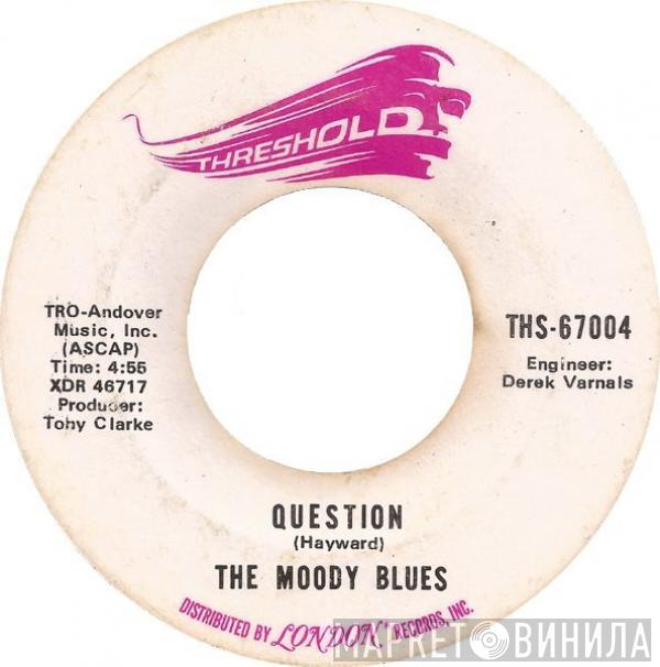 The Moody Blues - Question