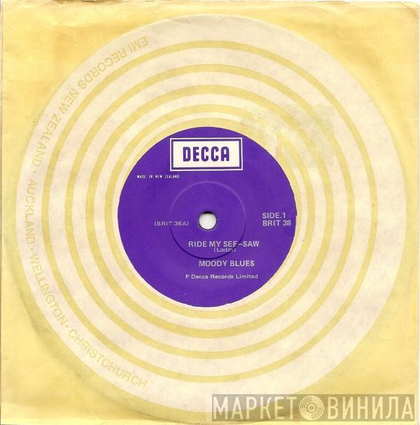  The Moody Blues  - Ride My See-Saw