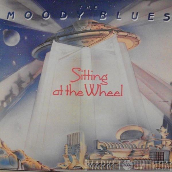  The Moody Blues  - Sitting At The Wheel