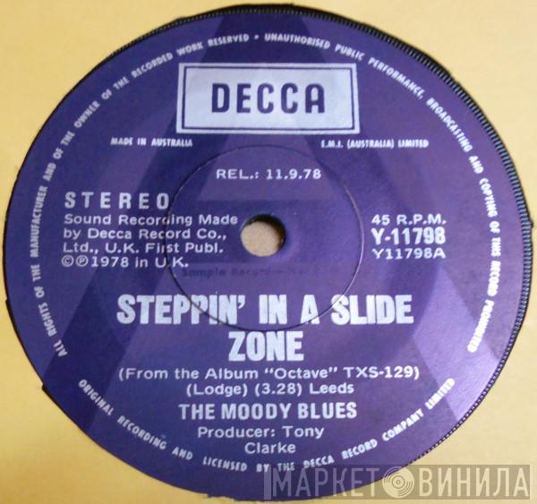  The Moody Blues  - Steppin' In A Slide Zone